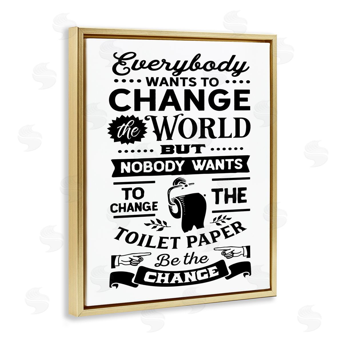 Lettered and Lined Be The Change Funny Toilet Paper Vintage Washroom Gold Floating Frame Canvas Wall Art Print