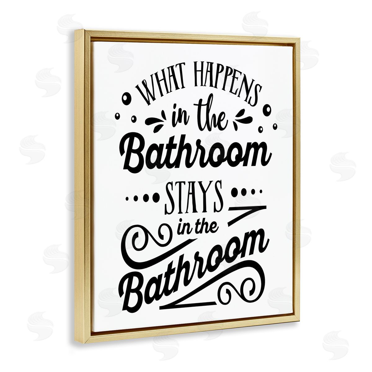 Lettered and Lined What Happens In Bathroom Silly Decorated Typography  Gold Floating Frame Canvas Wall Art Print