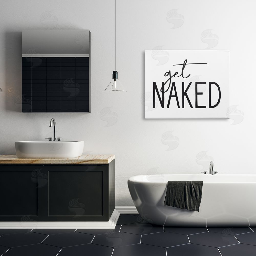 Lettered and Lined Get Naked Humorous Casual Bathroom Typography Sign  Canvas Wall Art Print in Room