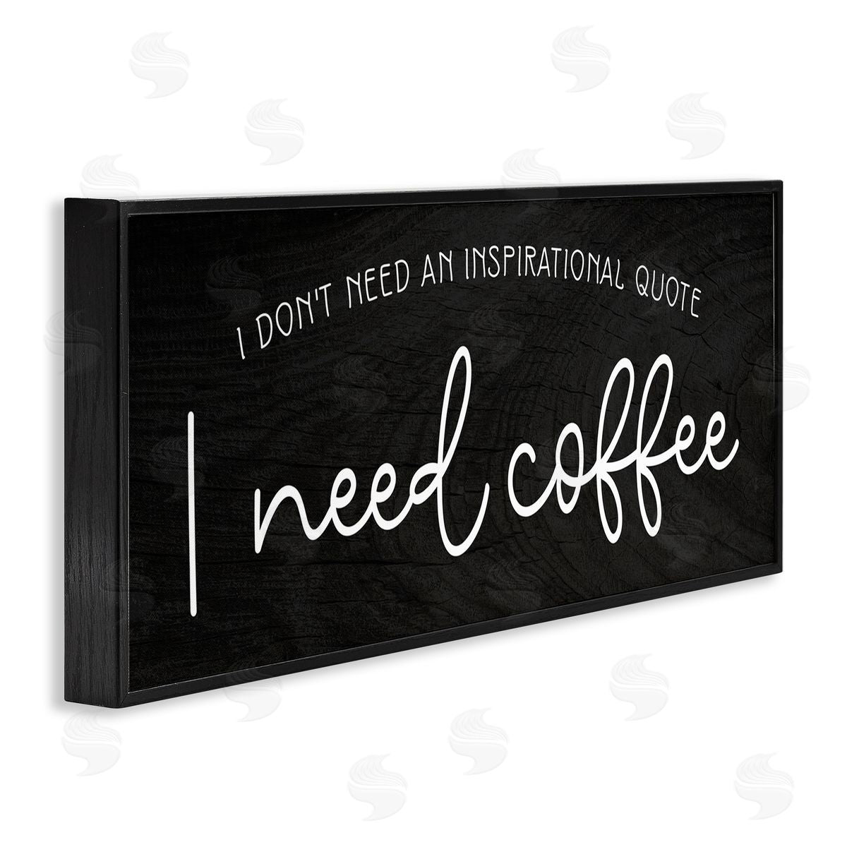 Stupell Studio Don't Need Inspirational Quote Funny Coffe_sidee Calligraphy