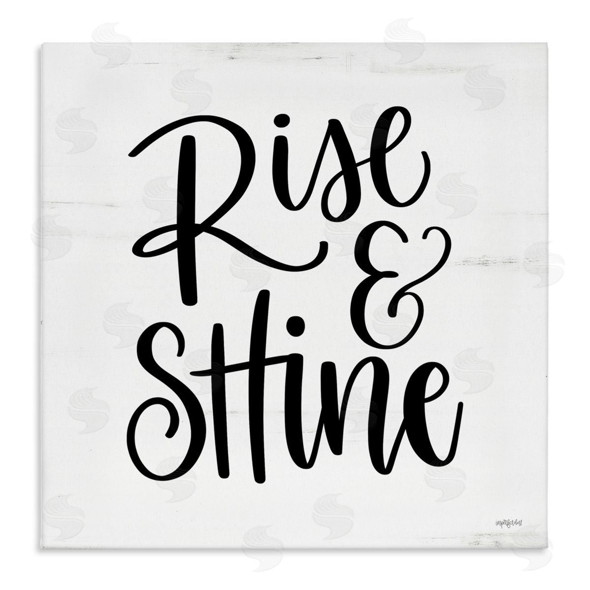 Imperfect Dust Rise & Shine Calligraphy Script Rustic Birch Pattern Stretched Canvas Wall Art Print