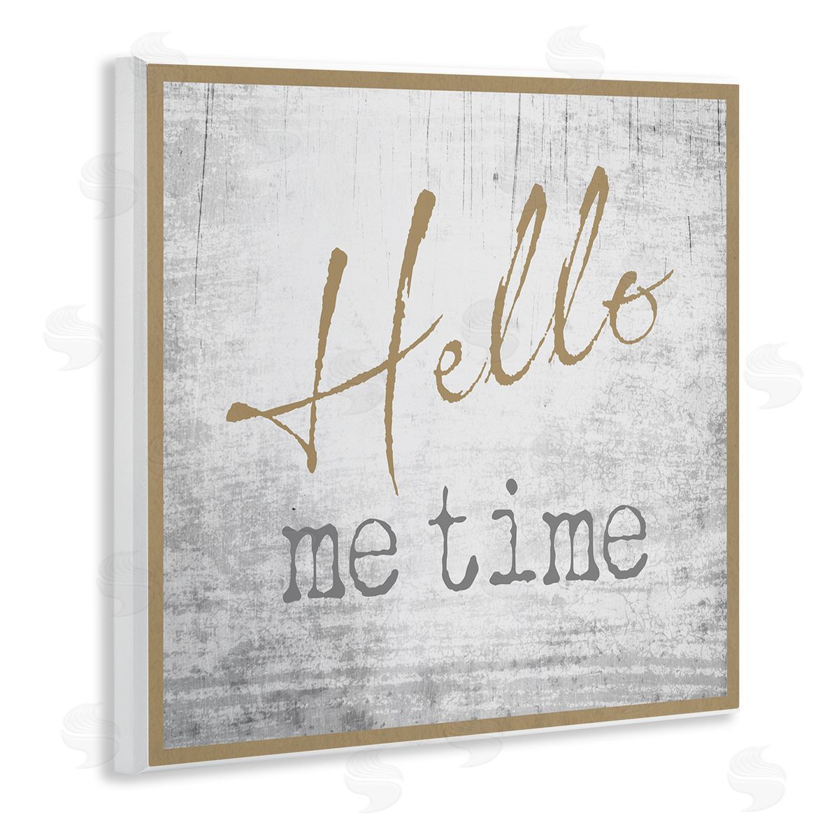 Graffitee Studios Hello Me Time Weathered Rustic Grain Pattern Wooden Wall Plaque Art Print