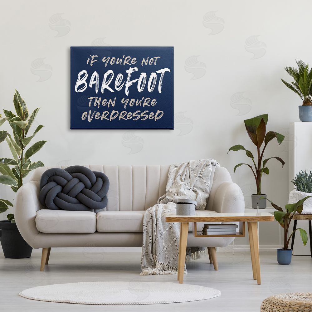 Lettered and Lined Humorous Barefoot Saying Phrase Marker Streaks Text Canvas Wall Art Print in Room