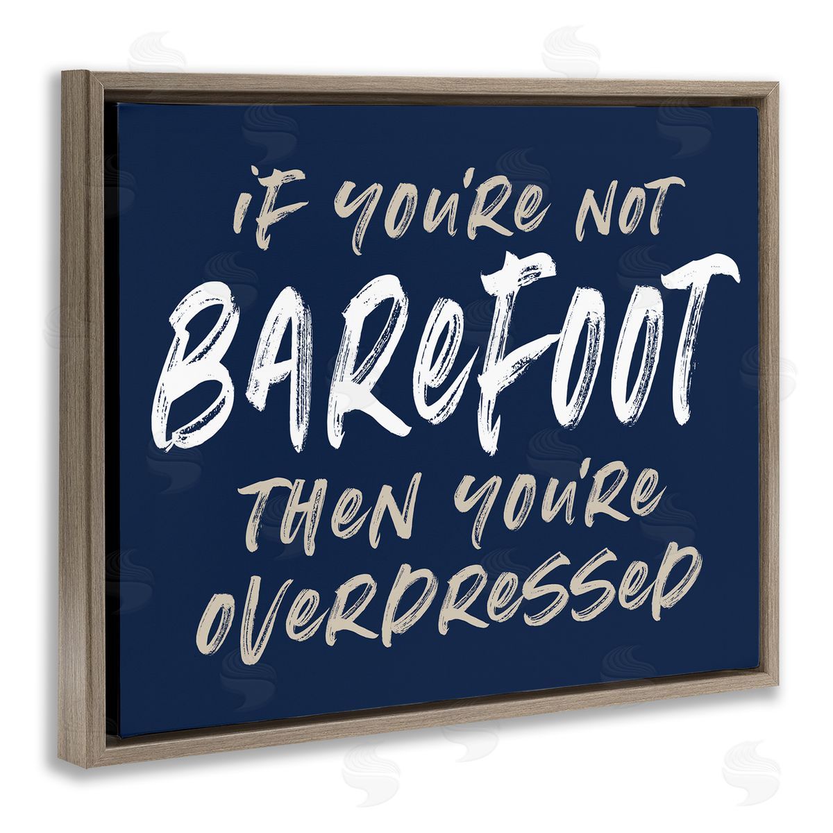 Lettered and Lined Humorous Barefoot Saying Phrase Marker Streaks Text Brown Floating Frame Canvas Wall Art Print