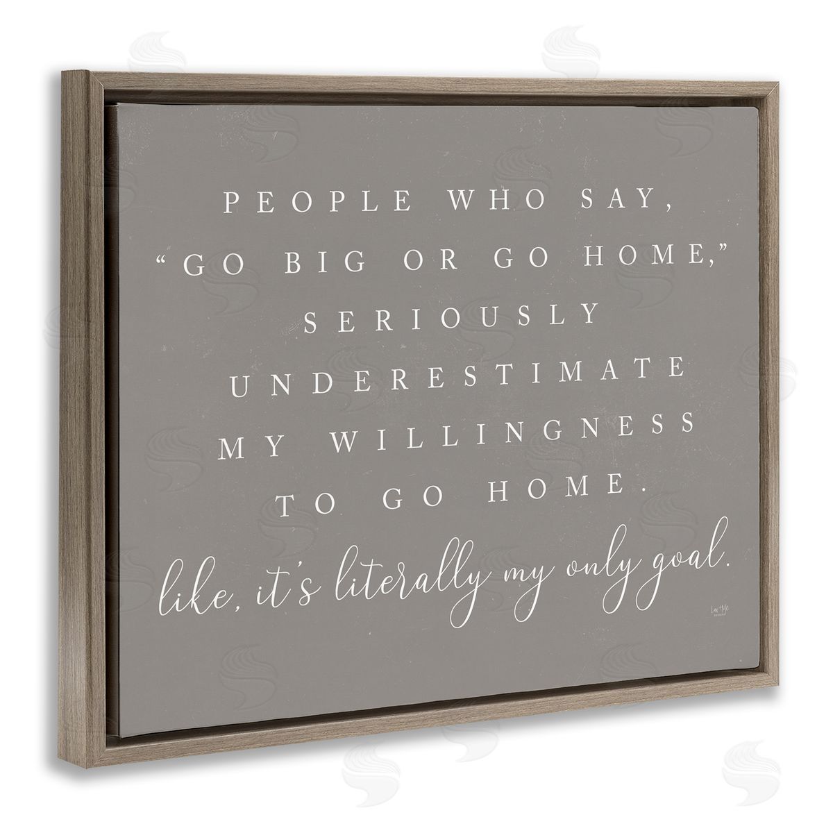 Lux + Mes Go Big Or Home Funny Introvert Typography Saying Brown Floating Frame Canvas Wall Art Print