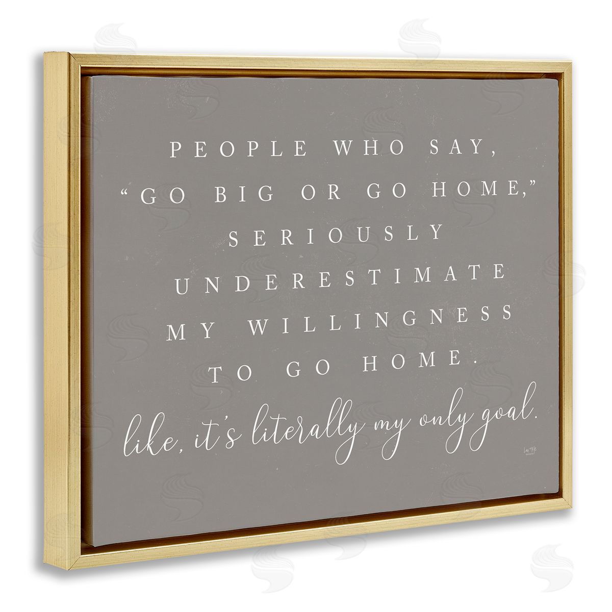 Lux + Mes Go Big Or Home Funny Introvert Typography Saying Gold Floating Frame Canvas Wall Art Print