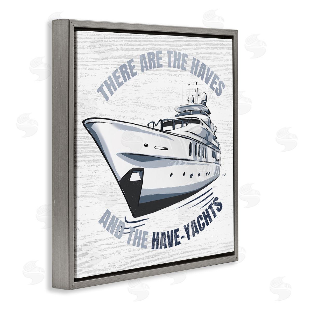 Ziwei Li Haves and Have Yachts Rustic Boat Humor Typography Gray Floating Frame Canvas Wall Art Print