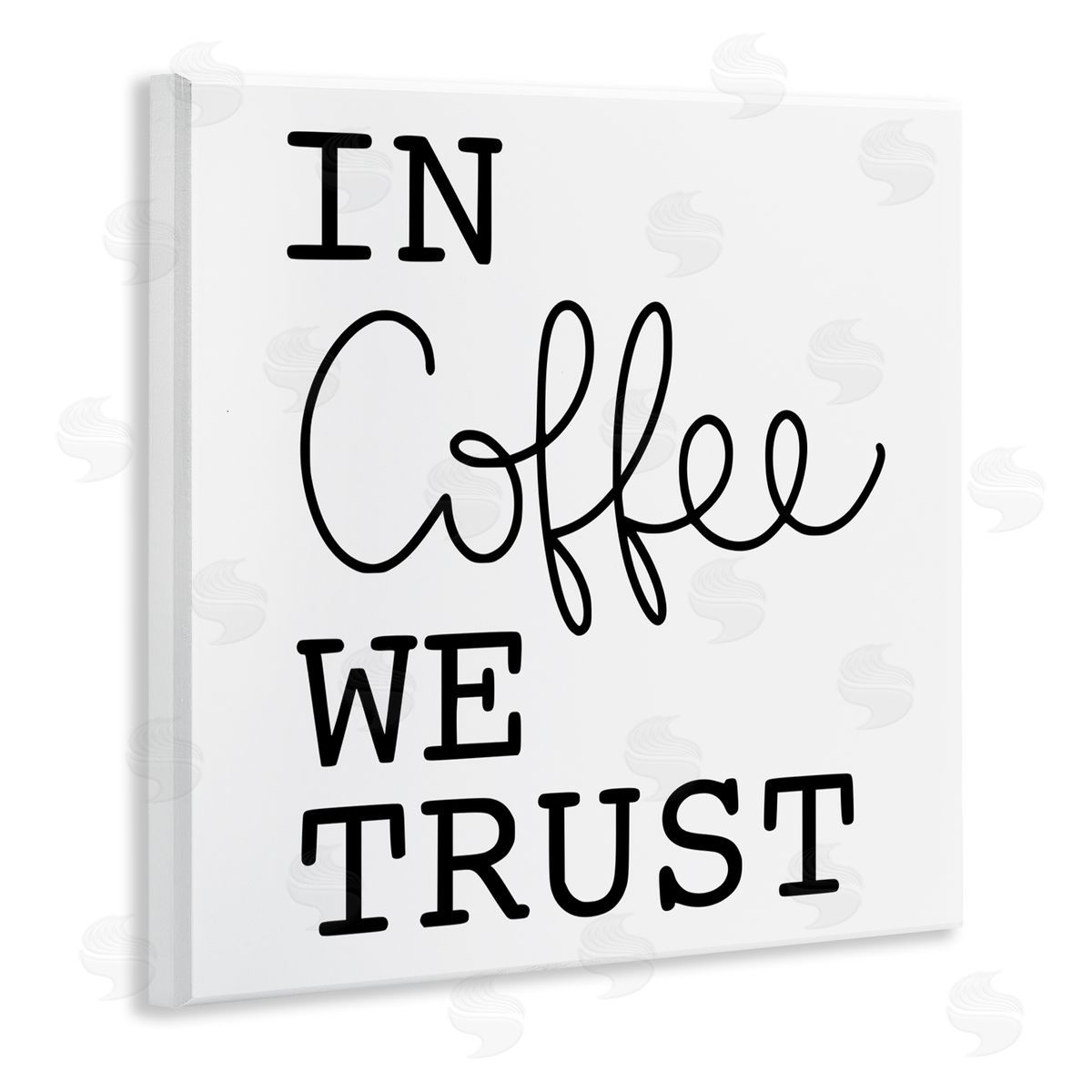 Yvonne Coleman Burney In Coffee We Trust Casual Kitchen Typography Wooden Wall Plaque Art Print