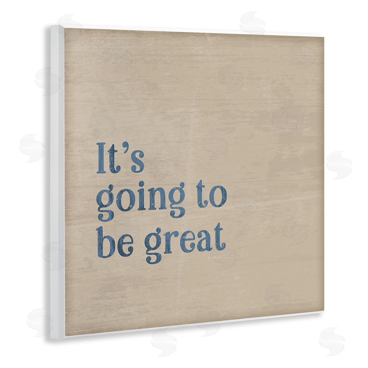 Jennifer Pugh It's Going To Be Great Motivating Grain Pattern Phrase Wooden Wall Plaque Art Print