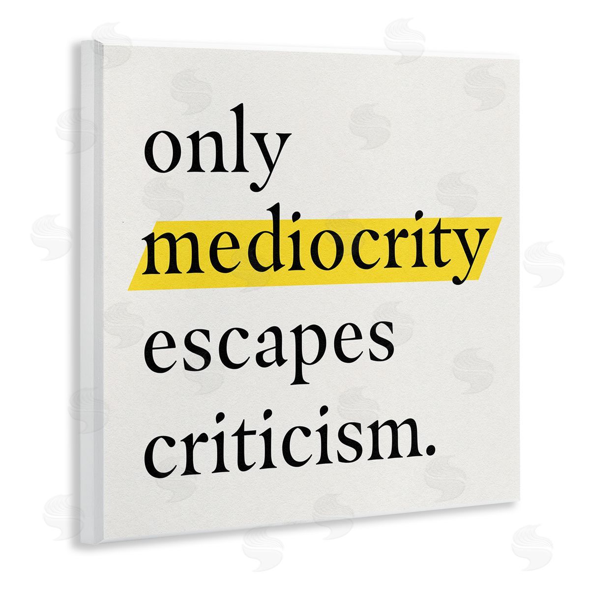 Jacob Green Mediocrity Escapes Criticism Quote Wooden Wall Plaque Art Print