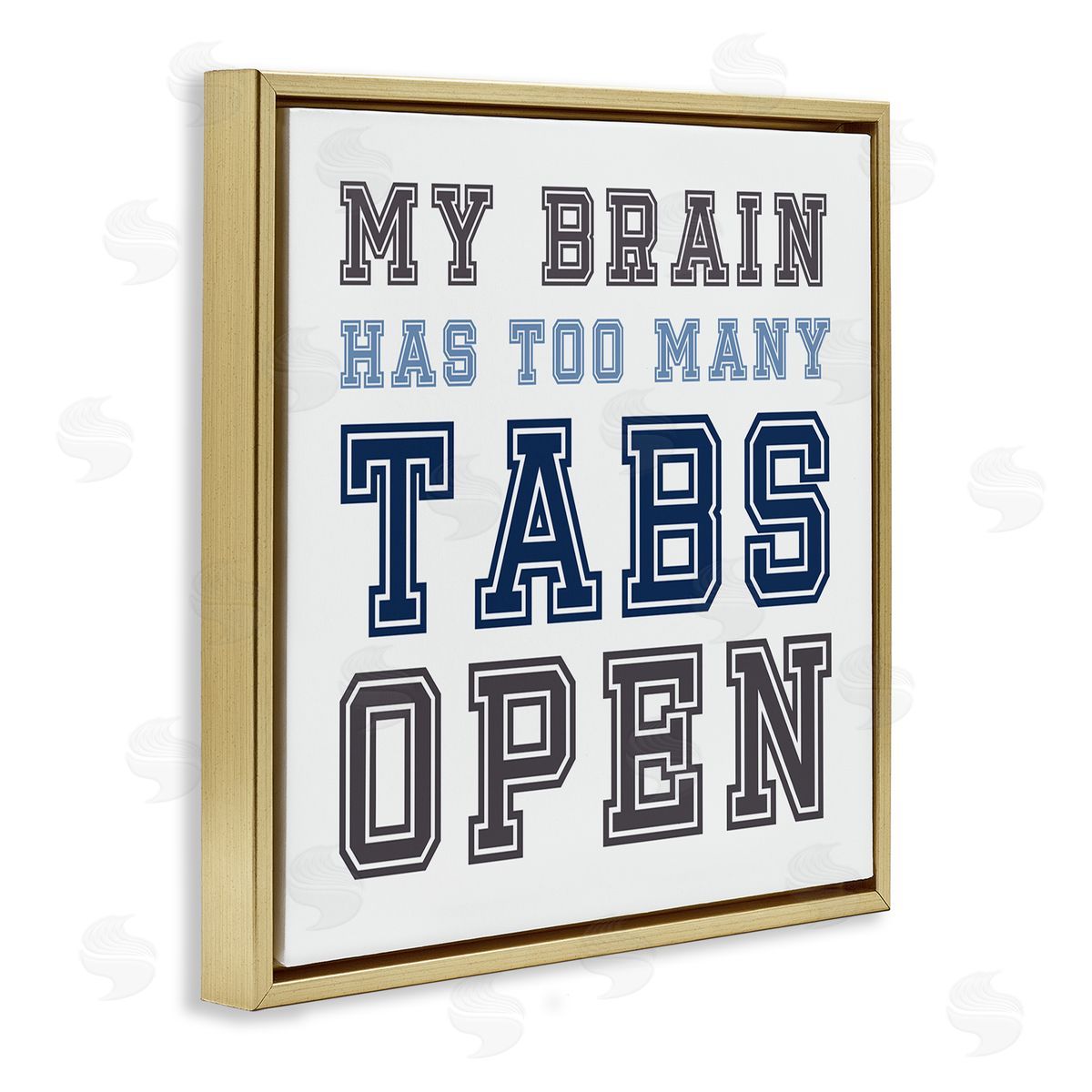 Leah Straatsma Too Many Tabs Humorous Varsity Text Gold Floating Frame Canvas Wall Art Print