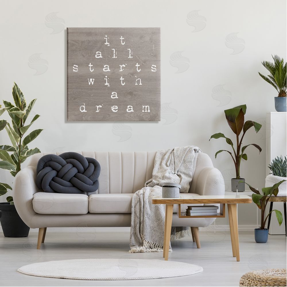 Stupell Studio It All Starts With A Dream Rustic Canvas Wall Art in Room