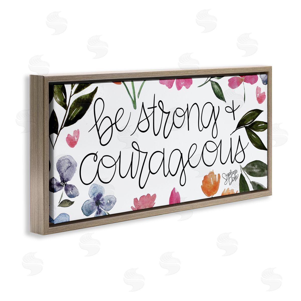 Stephanie Dicks Be Strong & Courageous Flower Blossoms