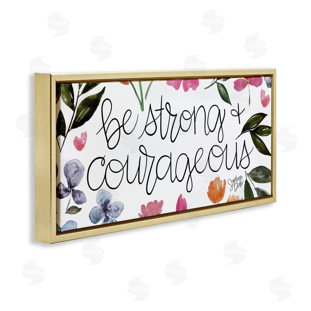 Stephanie Dicks Be Strong & Courageous Flower Blossoms