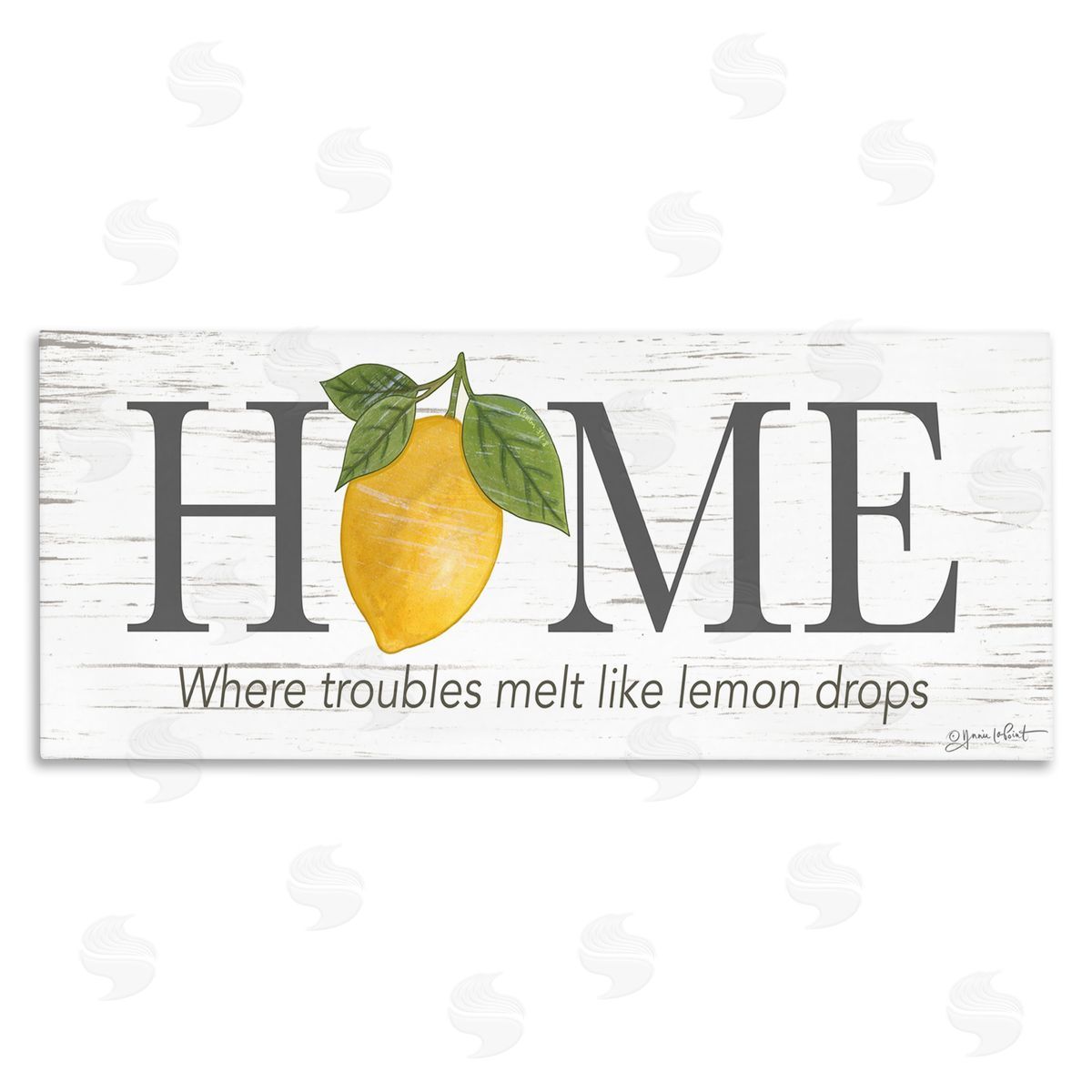 Annie LaPoint Where Troubles Melt Lemon Drops Sign