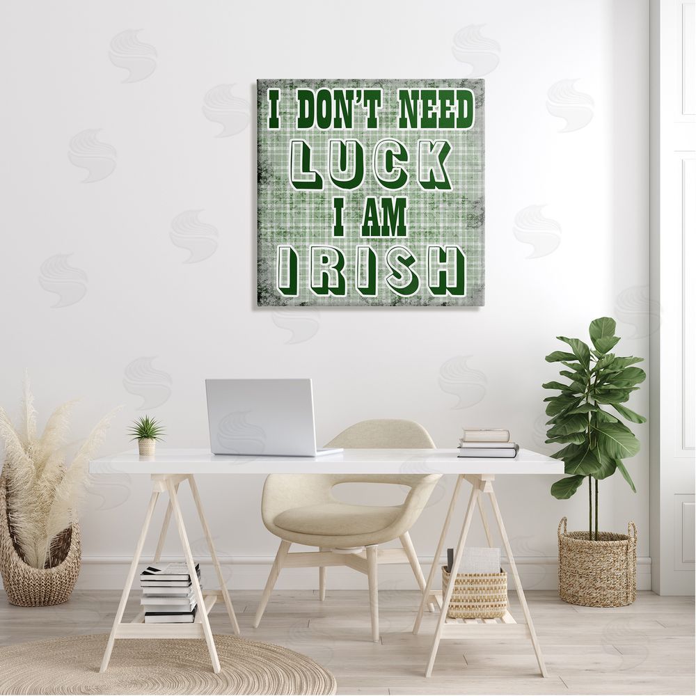 Sheldon Lewis Don't Need Luck I'm Irish Funny Plaid Canvas Wall Art in Room