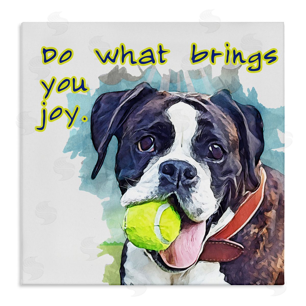 Kim Curinga Do What Brings You Joy Dog Phrase Stretched Canvas Wall Art Print