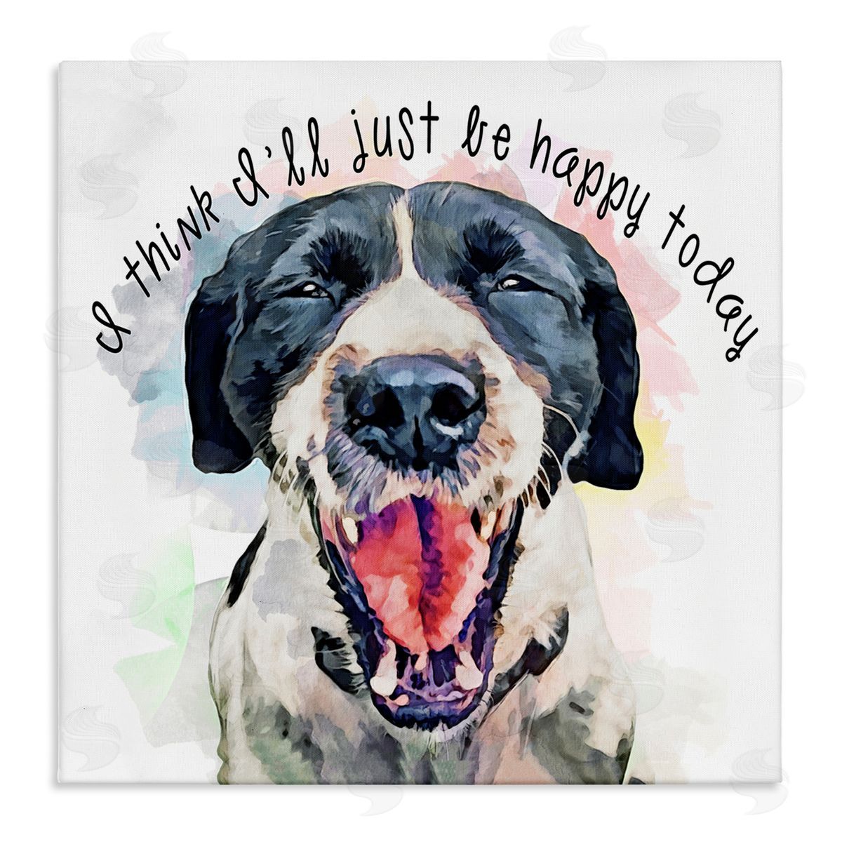 Kim Curinga Think I'll Just Be Happy Today Dog Smile Stretched Canvas Wall Art Print