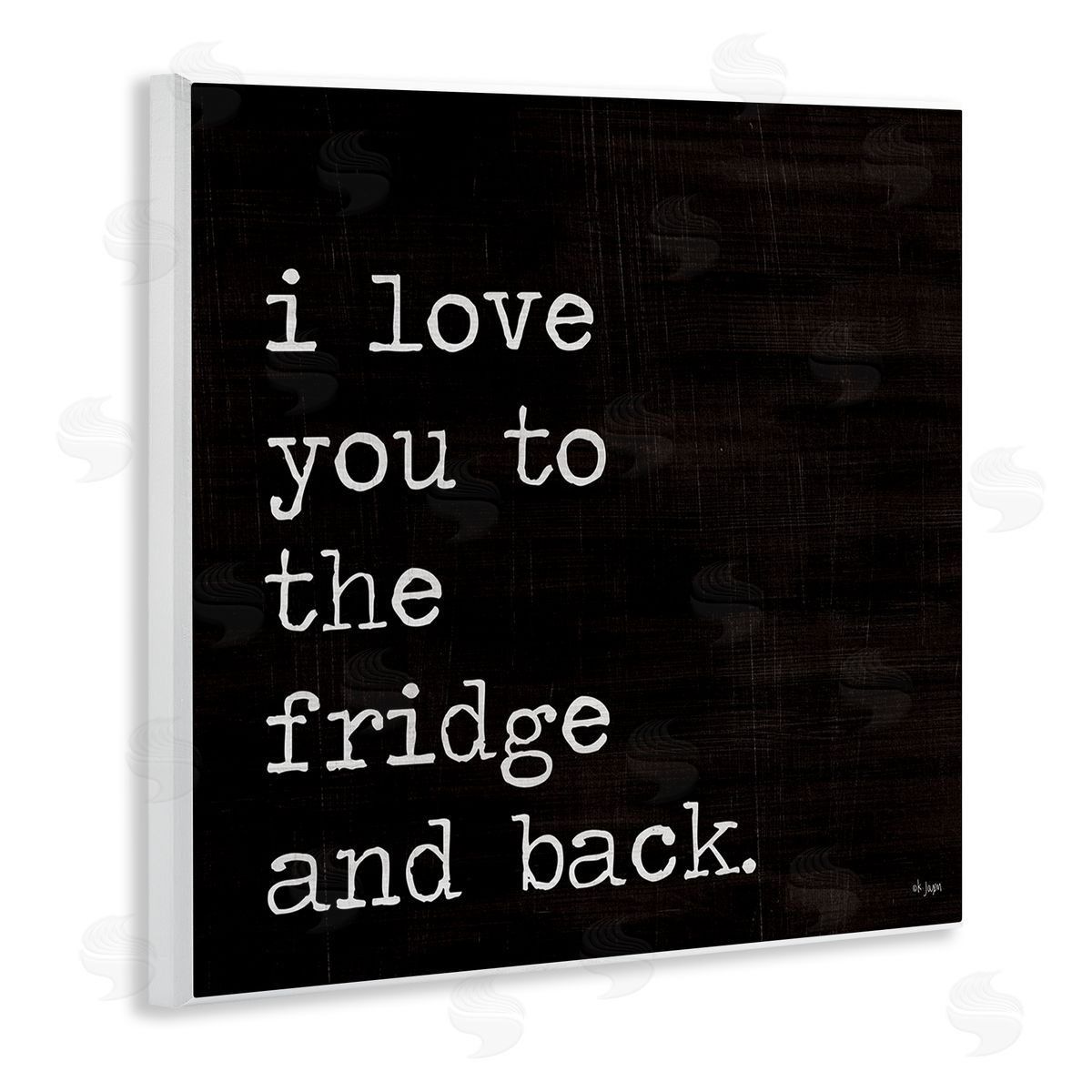Jaxn Blvd. Love You Fridge & Back Wooden Wall Plaque Art Print