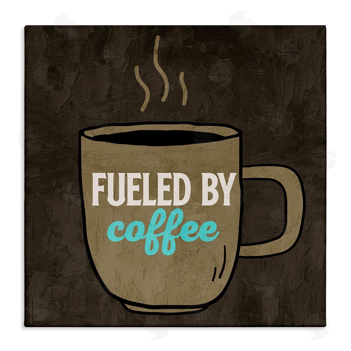 Kim Allen Fueled By Coffee Phrase Stretched Canvas Wall Art Print