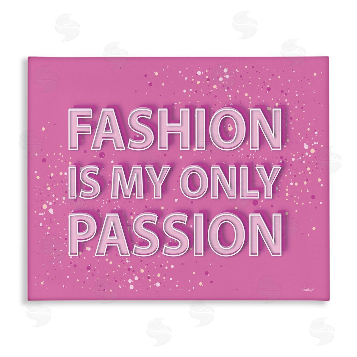 Martina Pavlova Fashion is Passion Phrase Canvas Wall Art