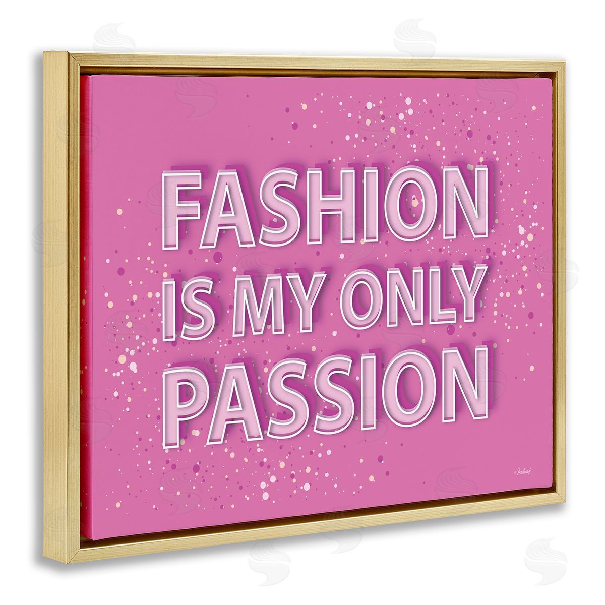 Martina Pavlova Fashion is Passion Phrase Gold Floater Frame Canvas Artside_
