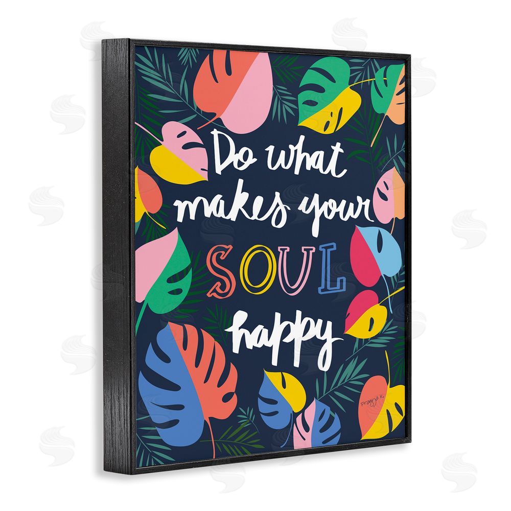 Pragya Kothari Happy Soul Phrase Black Framed Giclee Wall Art Print