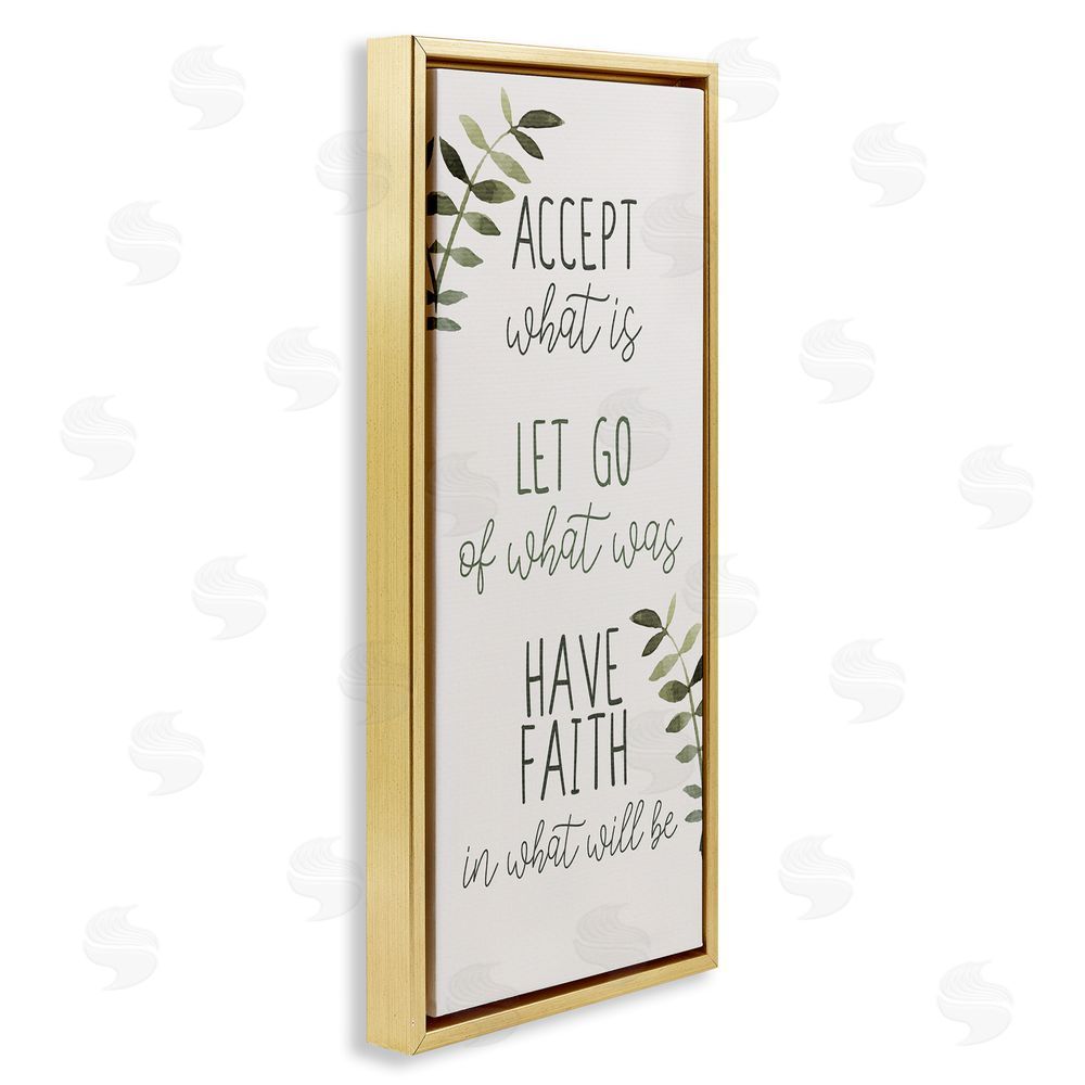Kim Allen Accept & Have Faith Gold Floating Frame Canvas Wall Art Print