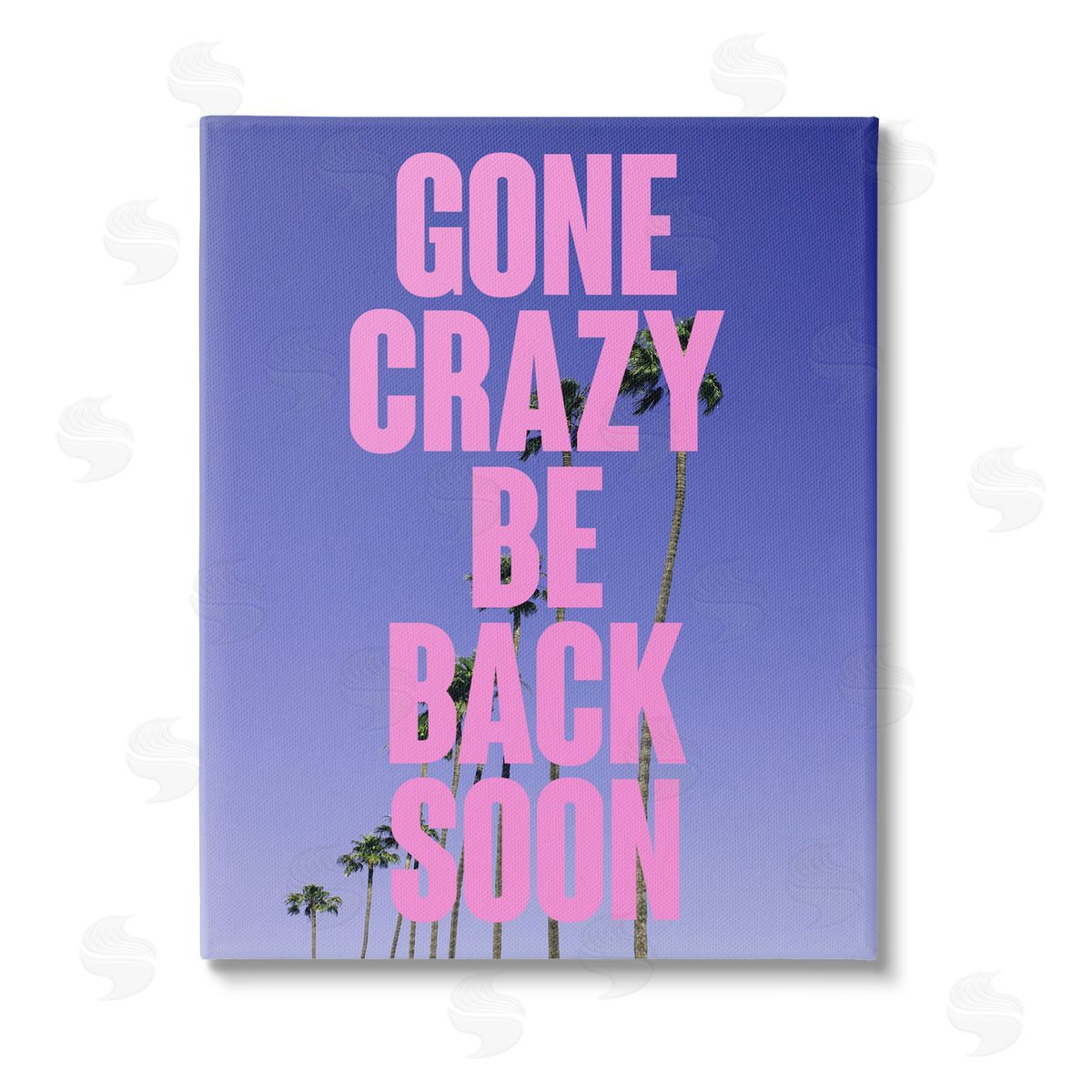 House of Lulu Gone Crazy Back Soon Phrase Stretched Canvas Wall Art Print