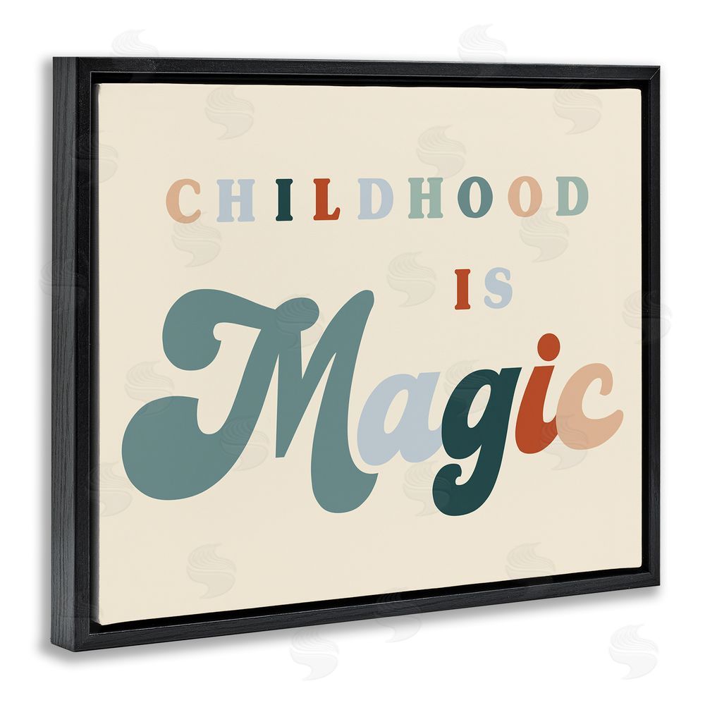 Stupell Studio Childhood is Magic Phrase Black Floating Frame Canvas Wall Art Print