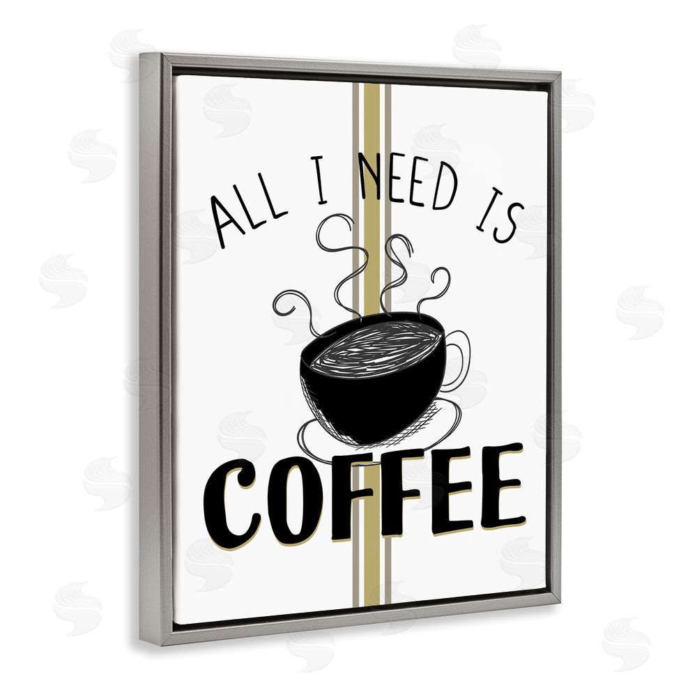Kim Allen Coffee Phrase with Bistro Stripe Grey Floating Frame Canvas Wall Art Print