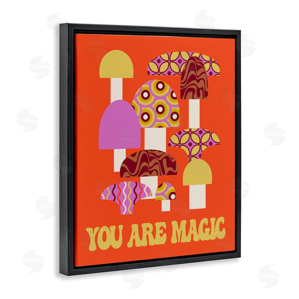 Stupell Studio You Are Magic Mushrooms Black Floating Frame Canvas Wall Art Print