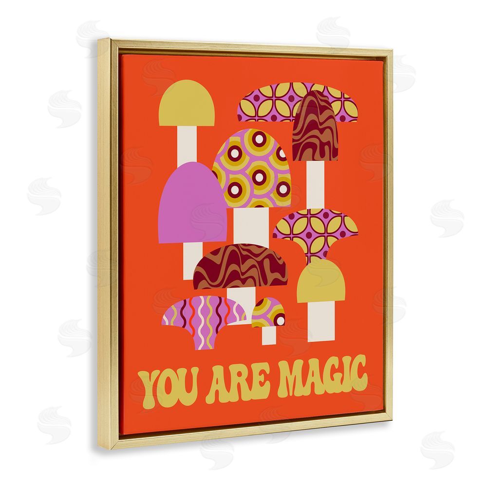 Stupell Studio You Are Magic Mushrooms Gold Floating Frame Canvas Wall Art Print