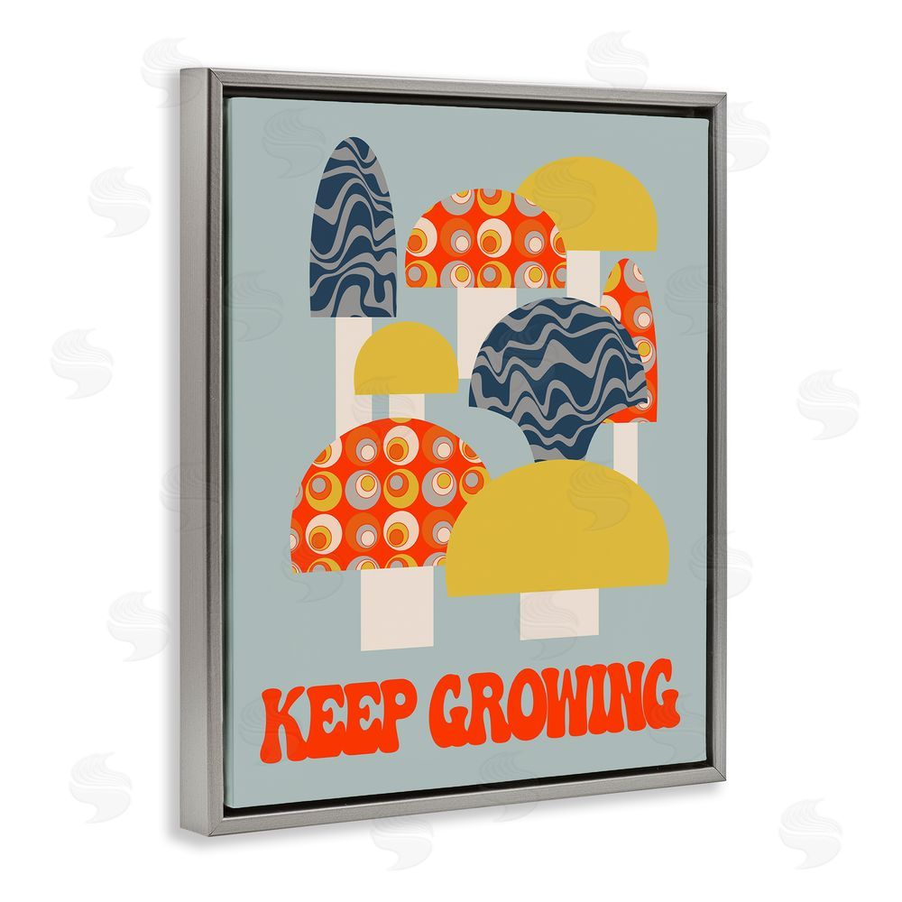 Stupell Studio Keep Growing Retro Mushrooms Grey Floating Frame Canvas Wall Art Print