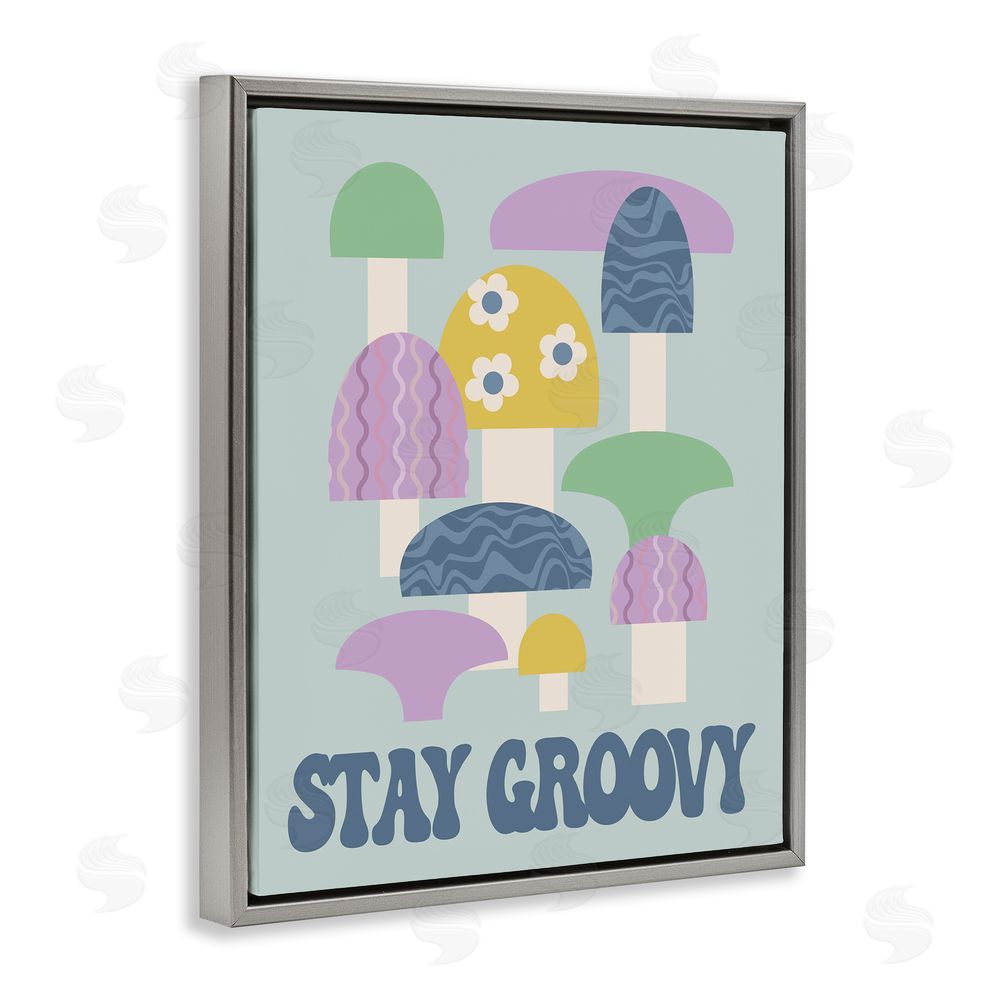 Stupell Studio Stay Groovy Botanicals Grey Floating Frame Canvas Wall Art Print