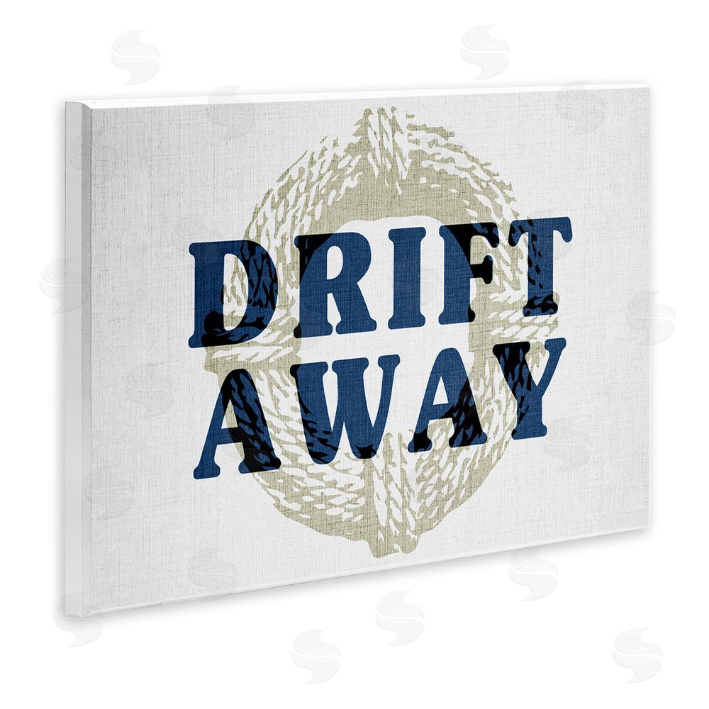 Stupell Studio Drift Away Maritime Phrase Wall Plaque Art Print