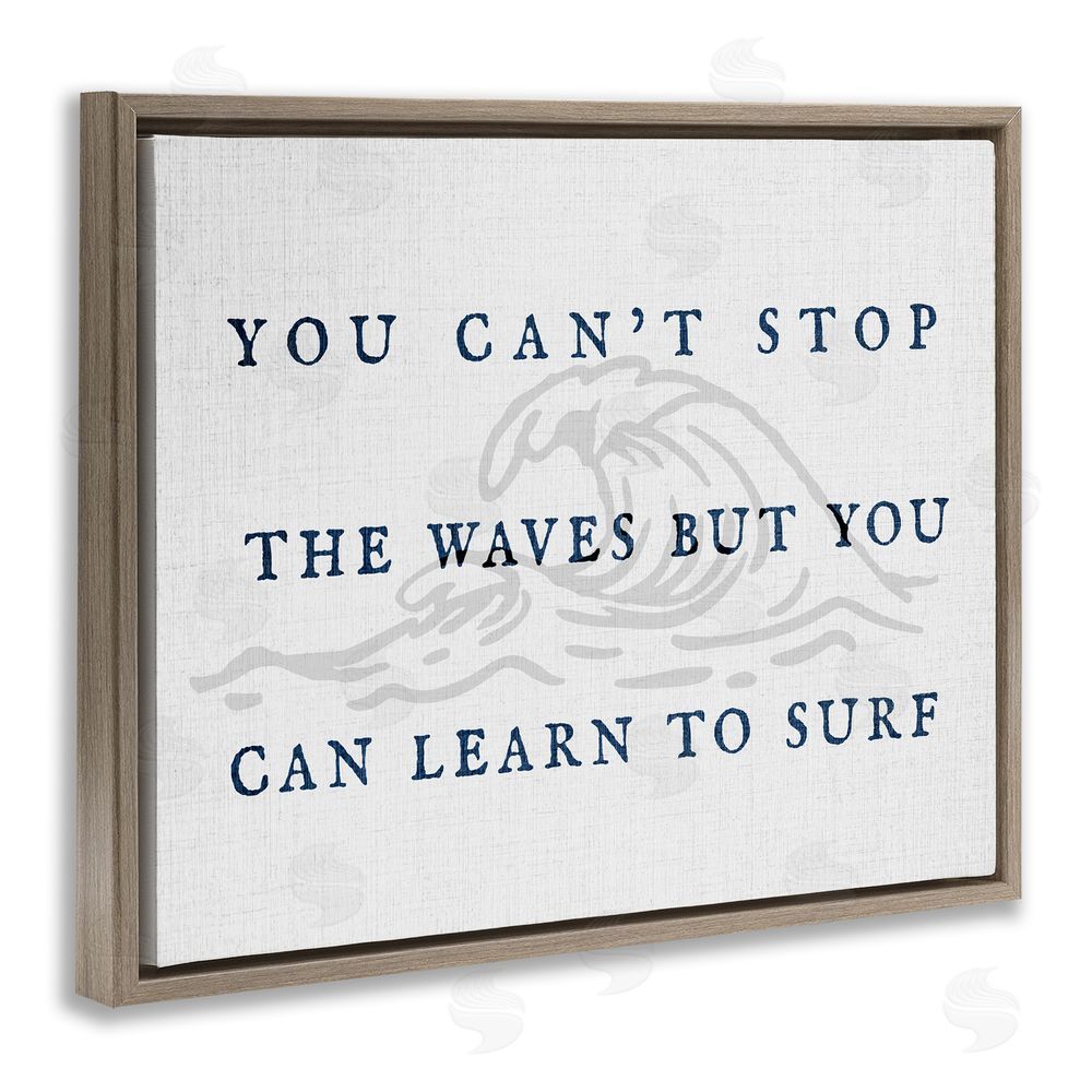 Stupell Studio Learn to Surf Inspirational Brown Floating Frame Canvas Wall Art Print