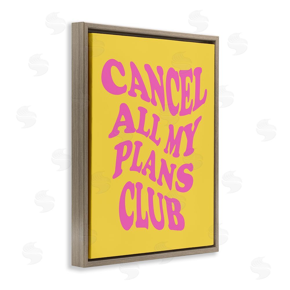 House of Lulu Groovy Cancel Plans Phrase Brown Floating Frame Canvas Wall Art Print