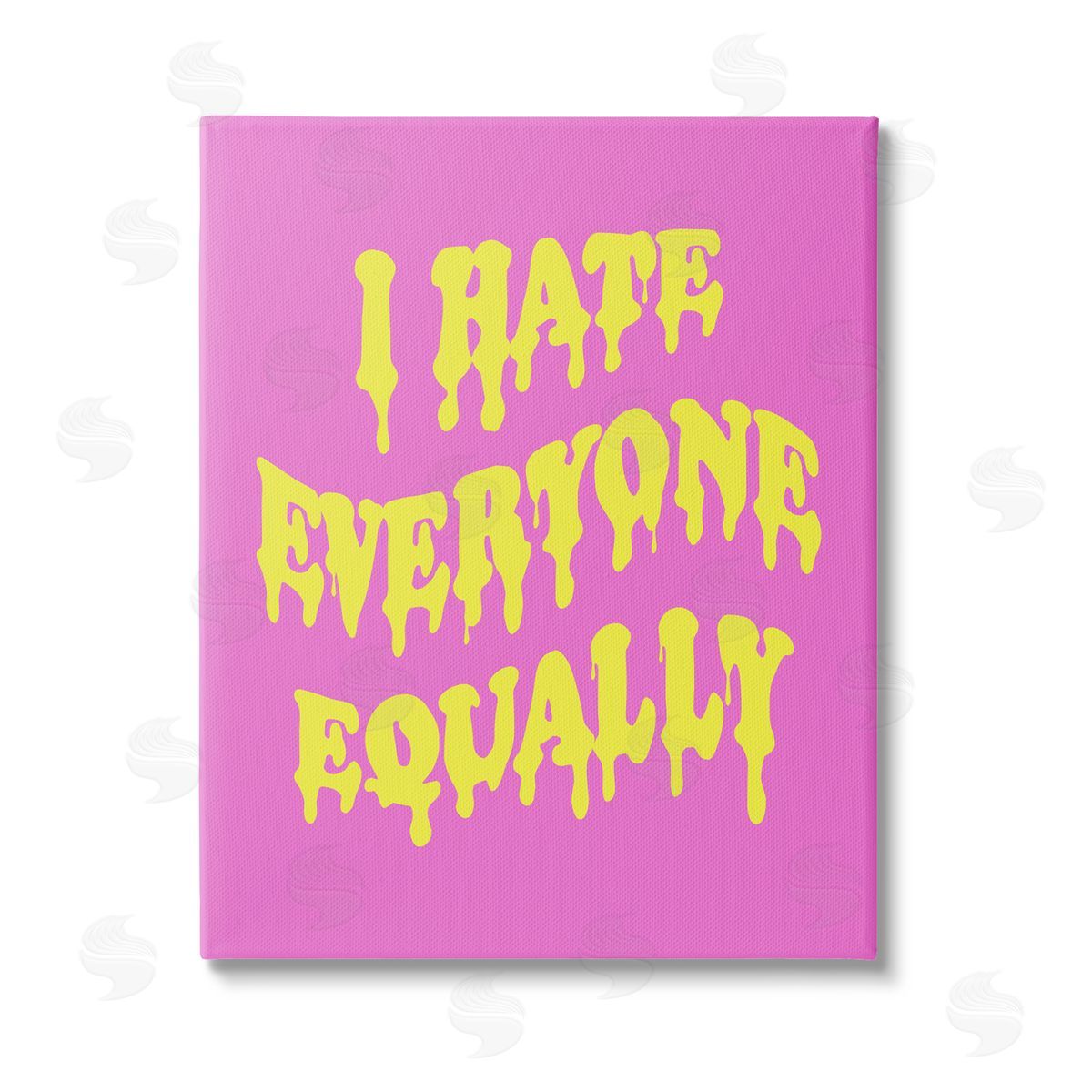House of Lulu Hate Everyone Drip Phrase Stretched Canvas Wall Art Print