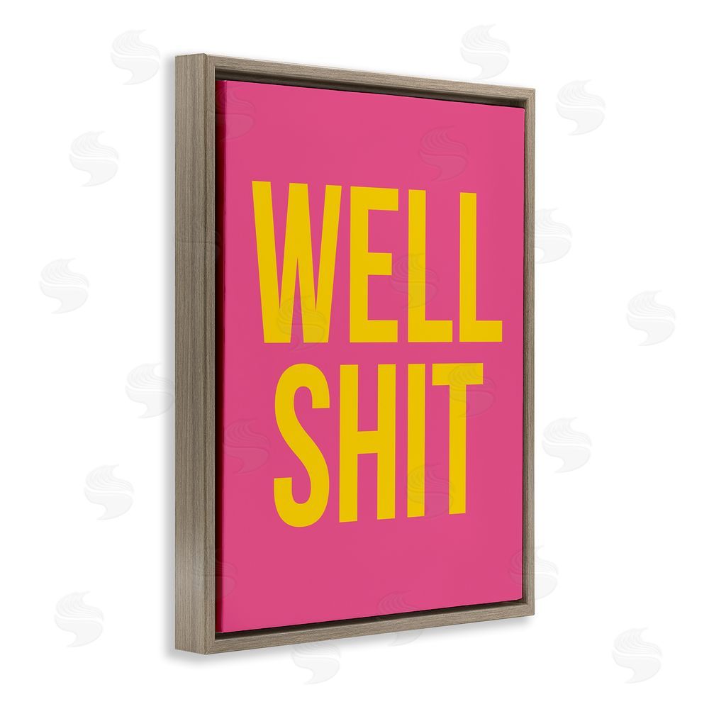 House of Lulu Well Sh*t Pink & Yellow Brown Floating Frame Canvas Wall Art Print