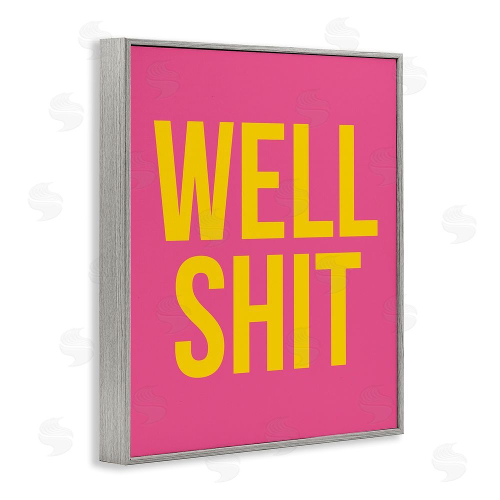 House of Lulu Well Sh*t Pink & Yellow Gray Framed Giclee Wall Art Print