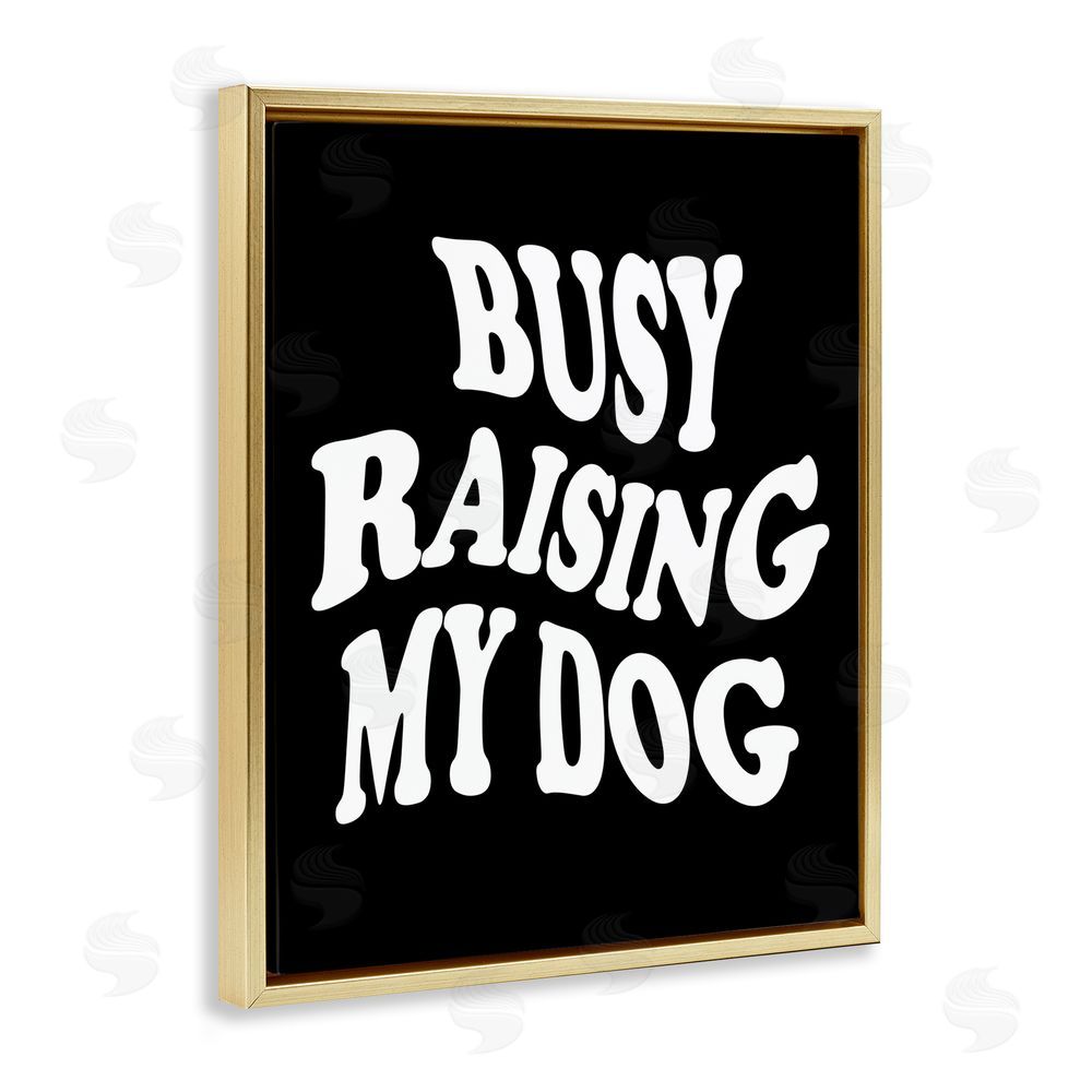 House of Lulu Black & White Dog Phrase Gold Floating Frame Canvas Wall Art Print