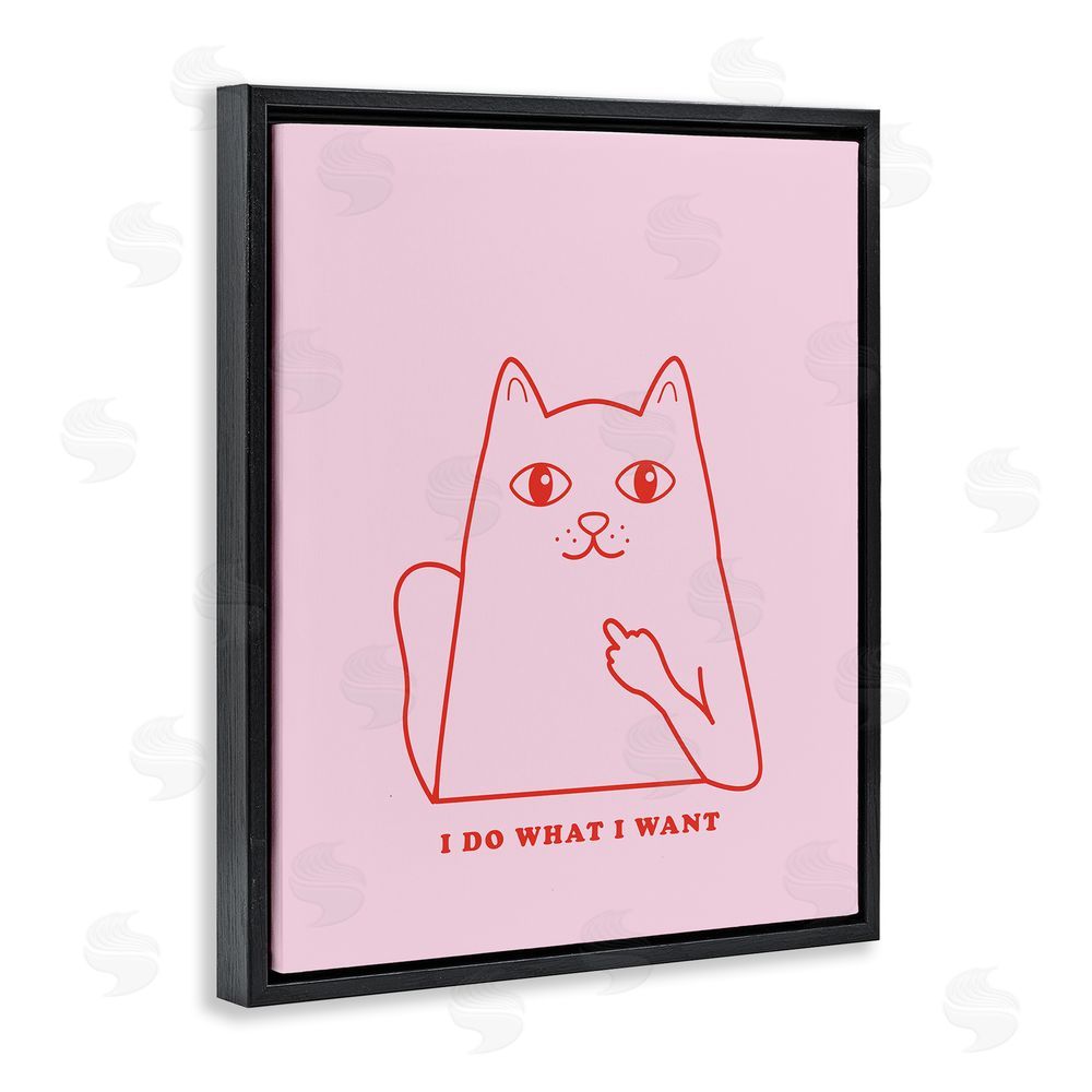 House of Lulu Do What I Want Cat Black Floating Frame Canvas Wall Art Print