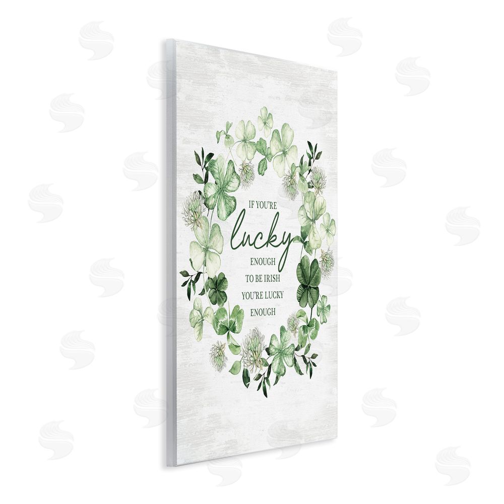 Lettered and Lined Irish is Lucky Enough Wreath Wall Plaque Art Print
