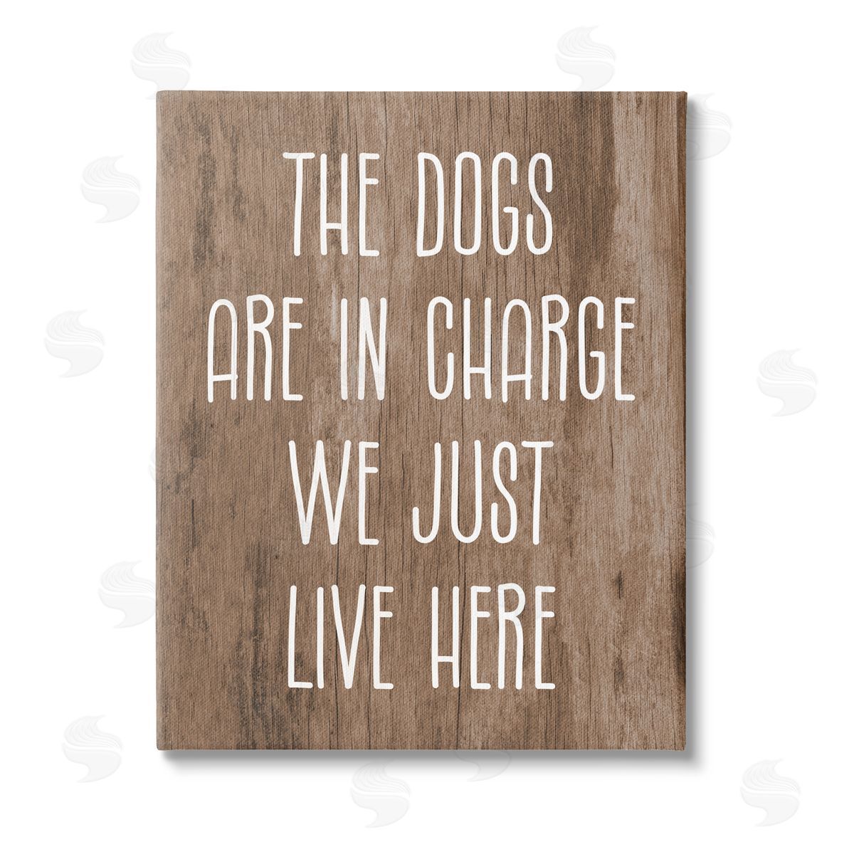 Stupell Studio Dogs In Charge Pet Phrase Stretched Canvas Wall Art Print