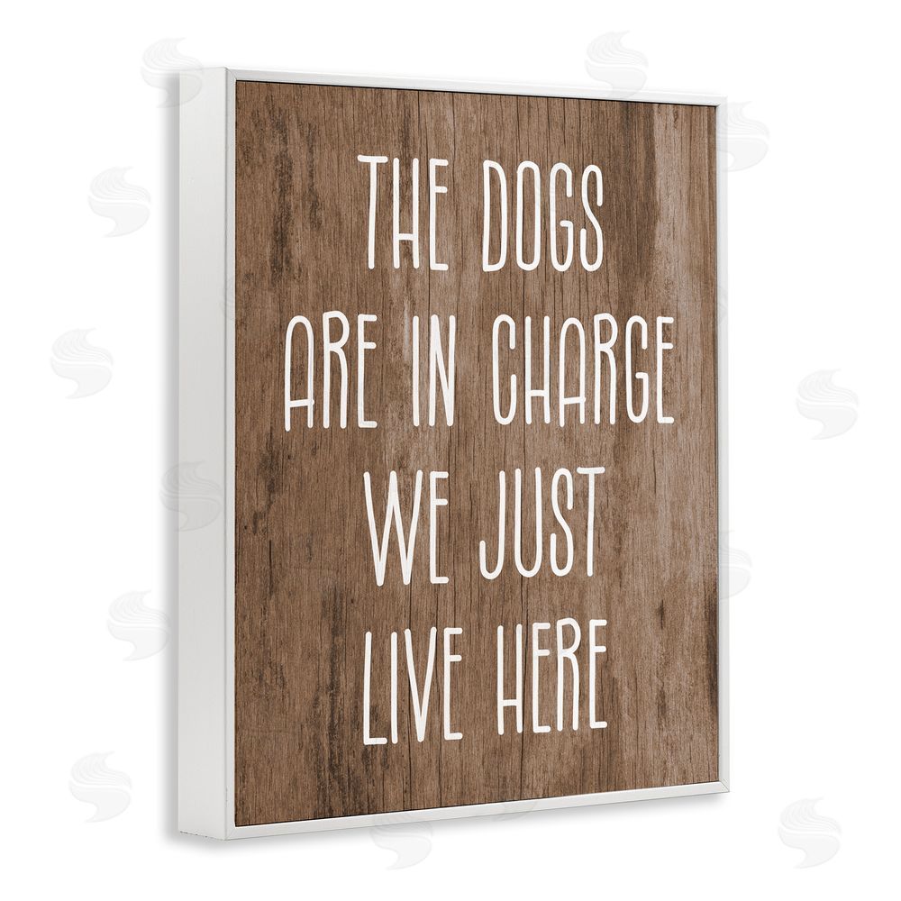 Stupell Studio Dogs In Charge Pet Phrase White Framed Giclee Wall Art Print