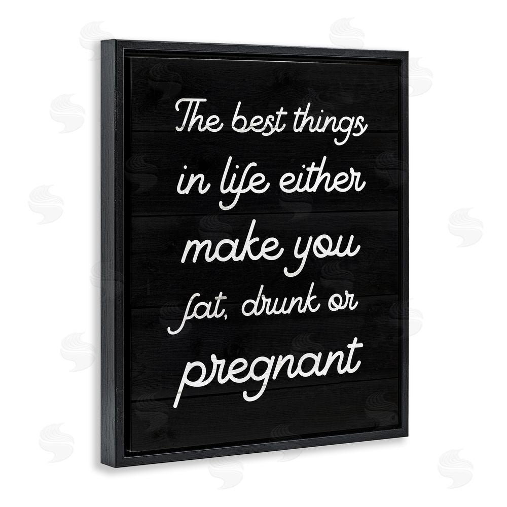 Stupell Studio Funny Best Things In Life Black Floating Frame Canvas Wall Art Print