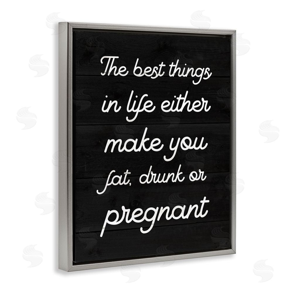 Stupell Studio Funny Best Things In Life Grey Floating Frame Canvas Wall Art Print