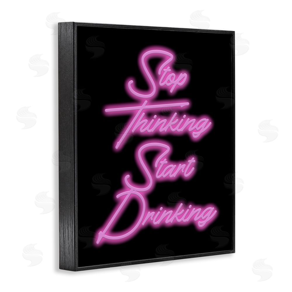 House of Lulu Stop Thinking Drinking Humor Black Framed Giclee Wall Art Print