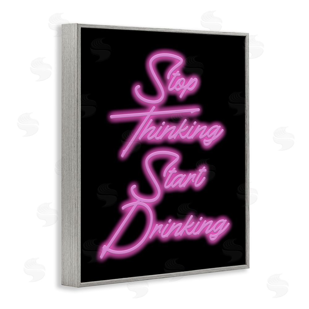 House of Lulu Stop Thinking Drinking Humor Gray Framed Giclee Wall Art Print